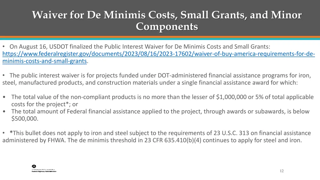 waiver for de minimis costs small grants