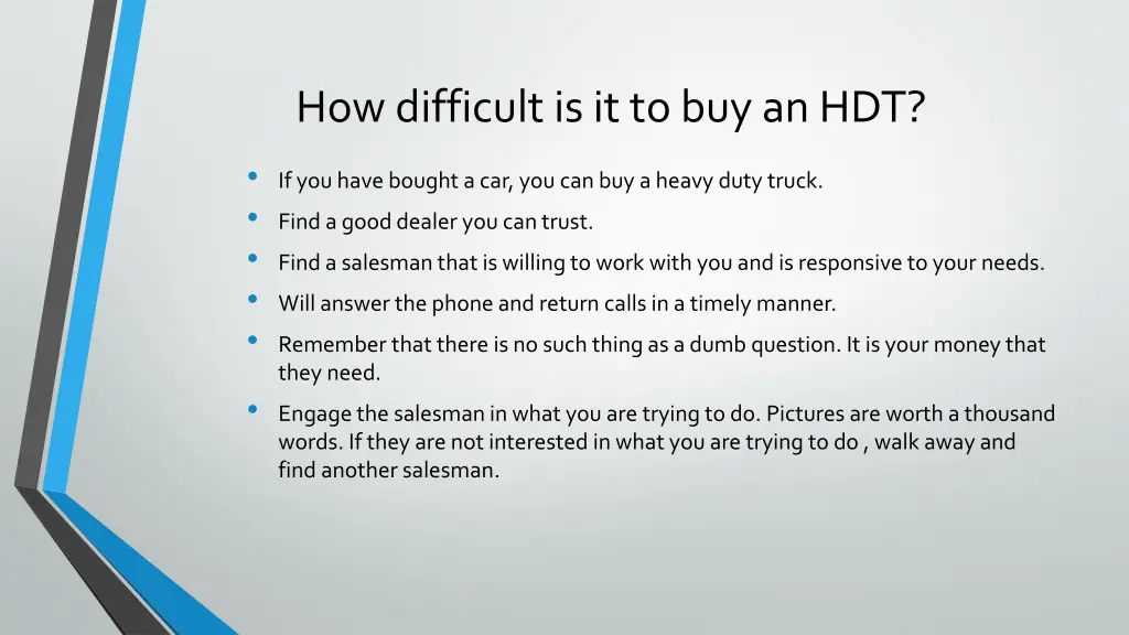 how difficult is it to buy an hdt