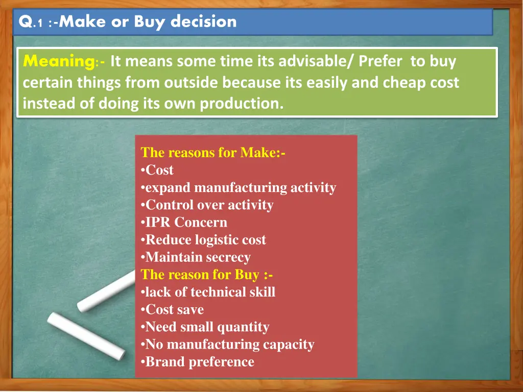 q 1 make or buy decision