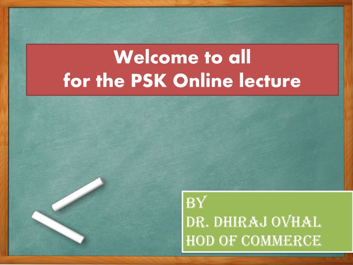 welcome to all for the psk online lecture