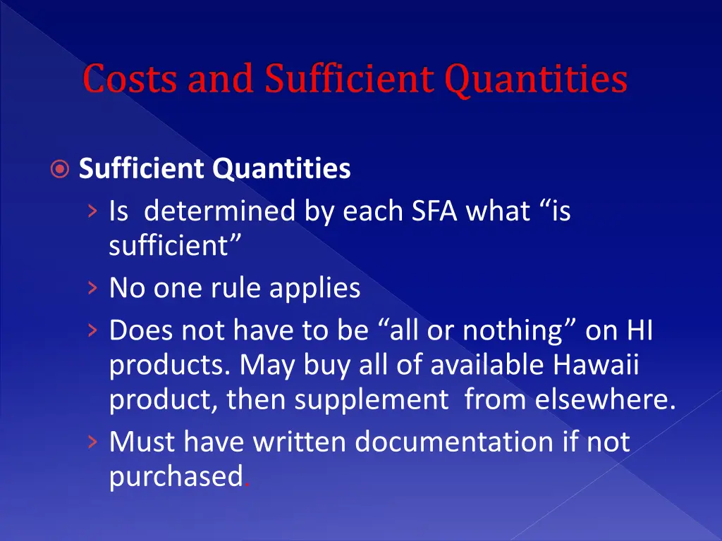 costs and sufficient quantities 1