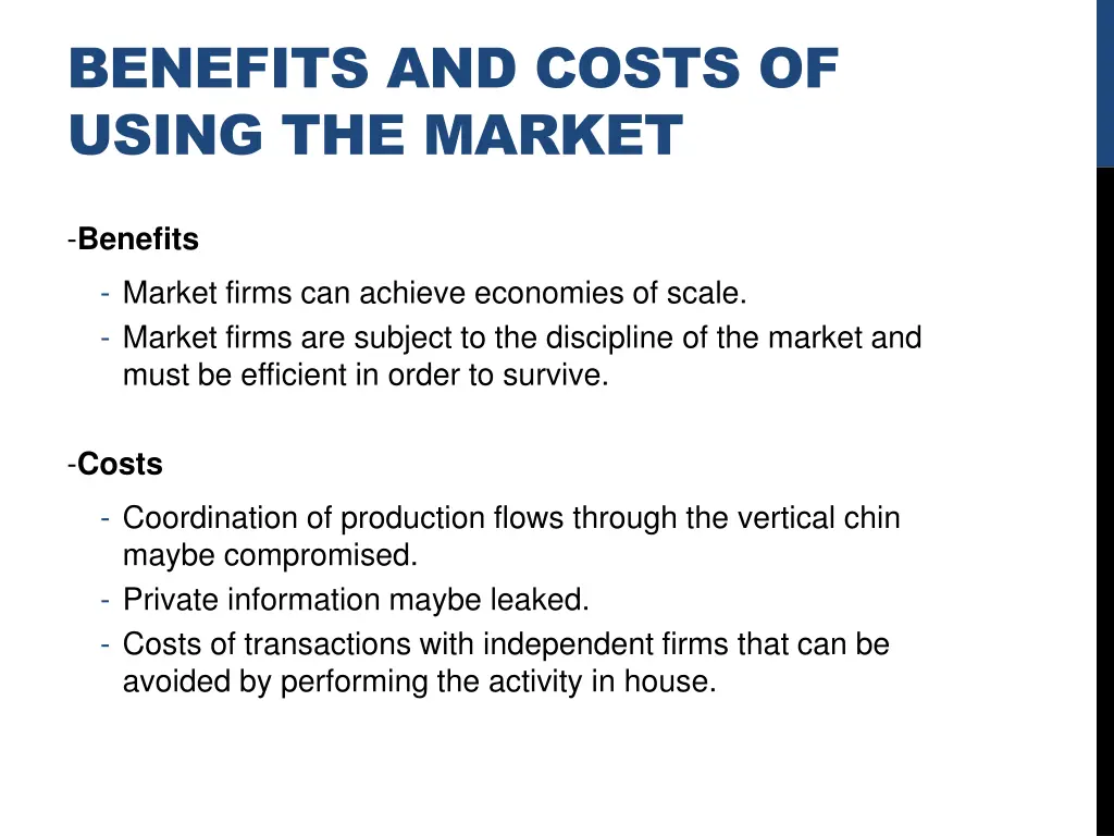 benefits and costs of using the market