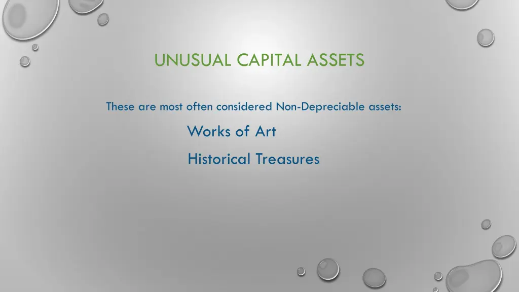 unusual capital assets