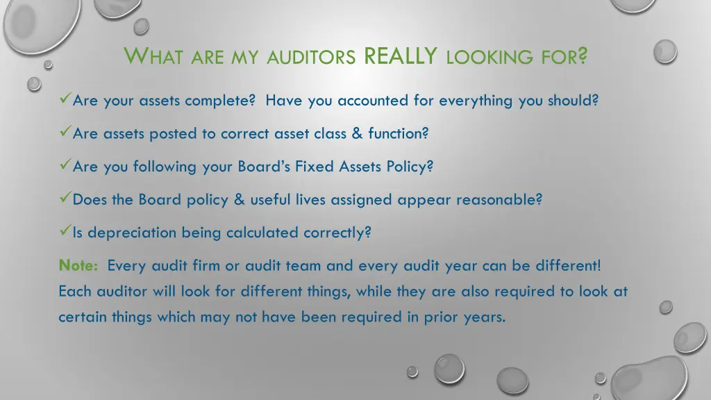 w hat are my auditors really looking for