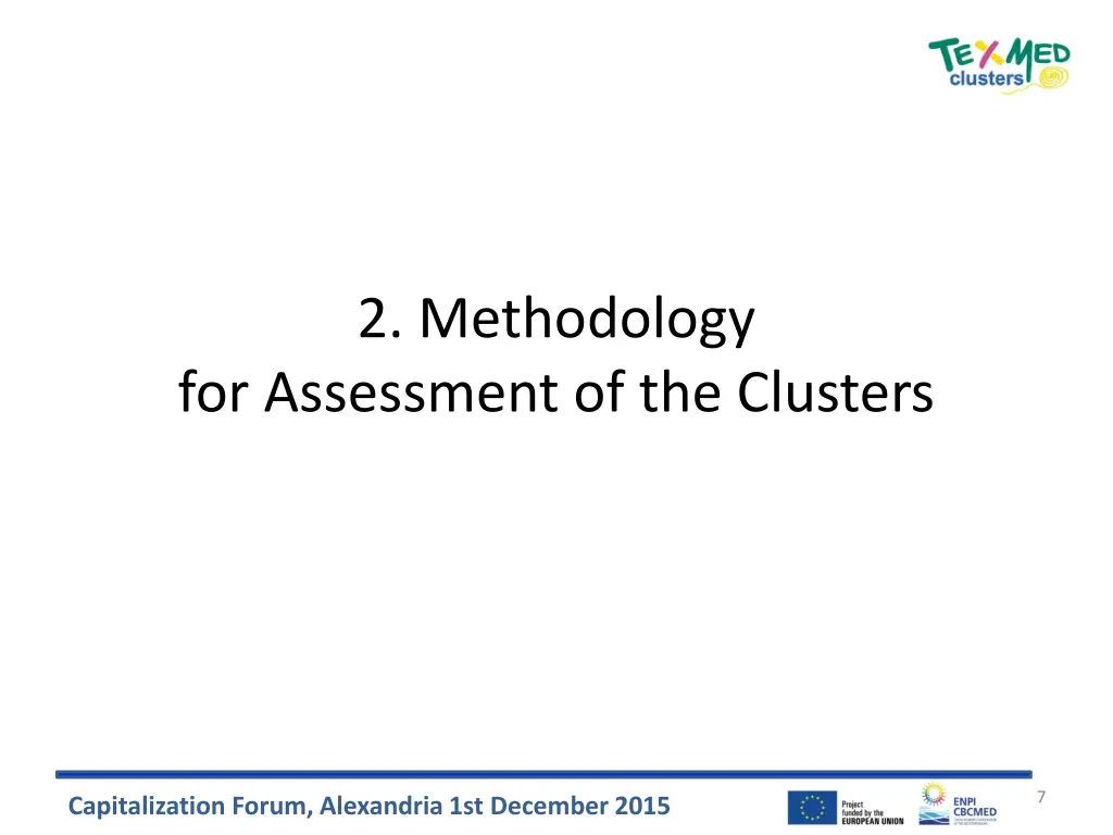 2 methodology for assessment of the clusters