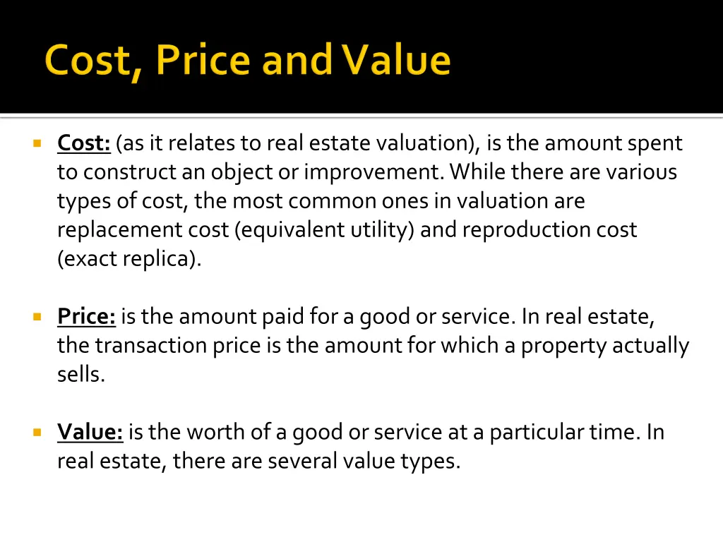 cost as it relates to real estate valuation