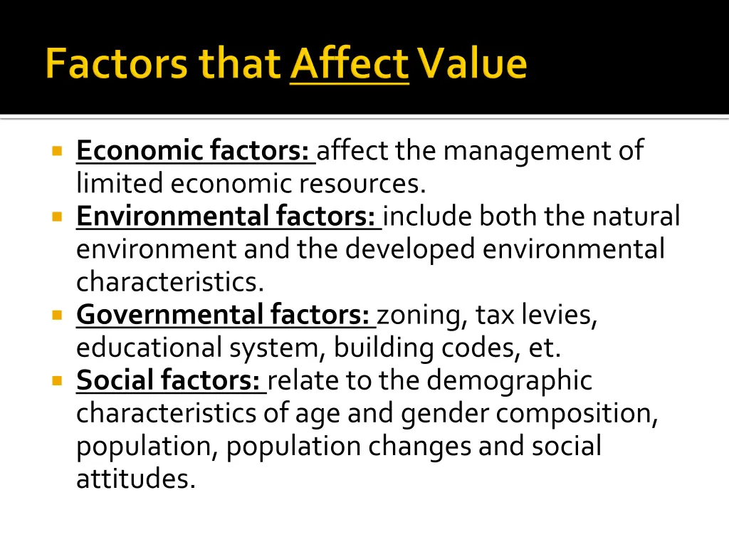 economic factors affect the management of limited