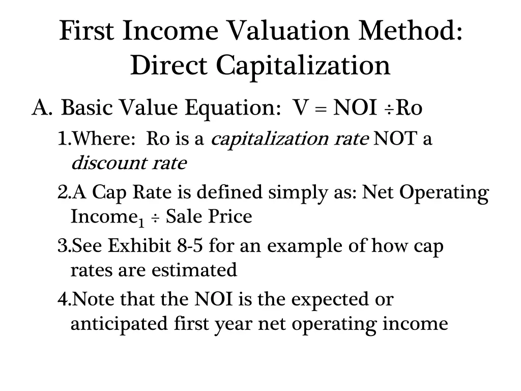 first income valuation method direct