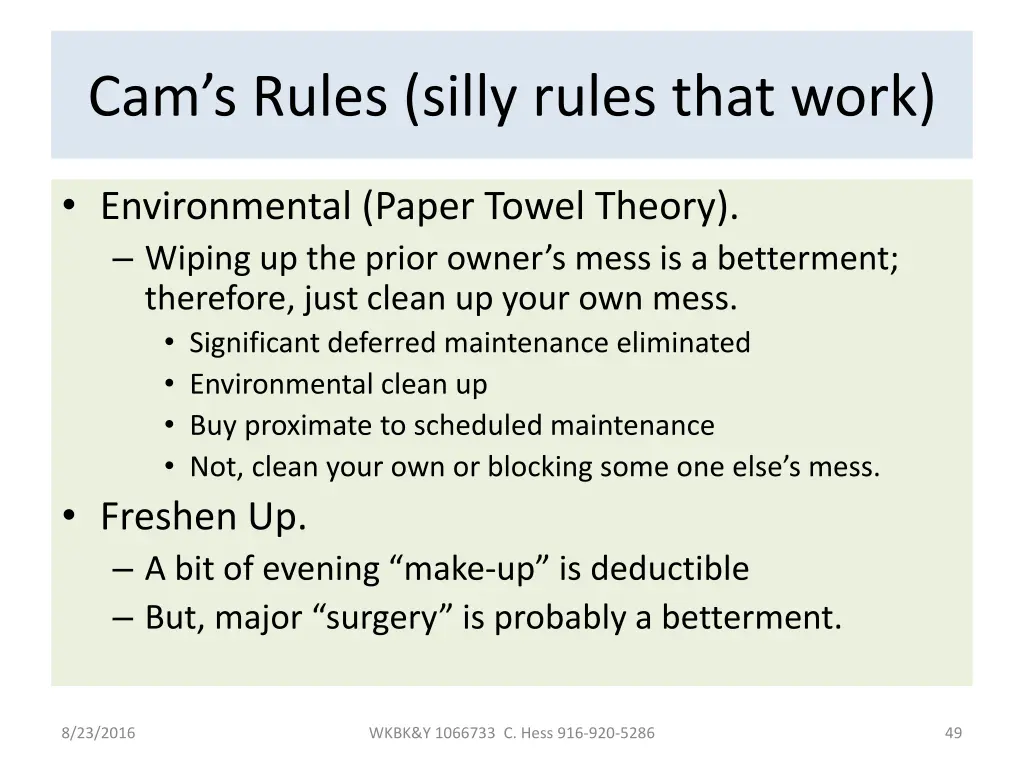 cam s rules silly rules that work