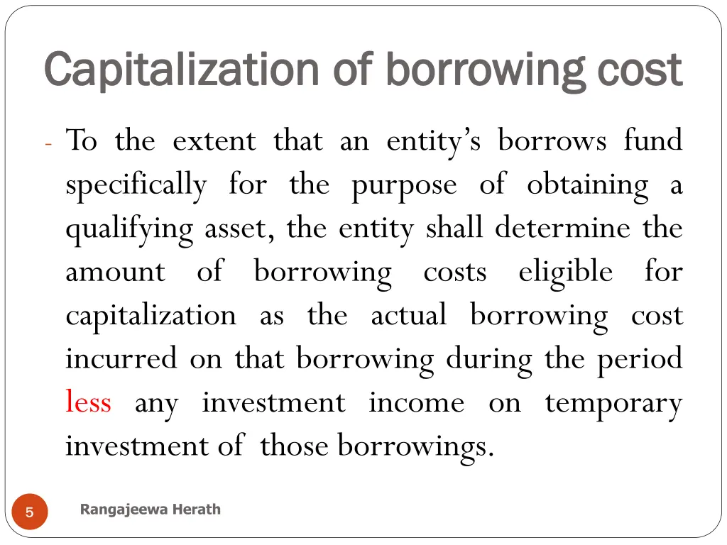 capitalization of borrowing cost capitalization