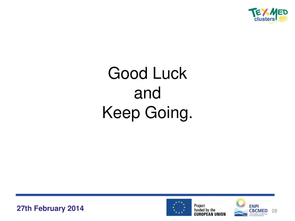 good luck and keep going