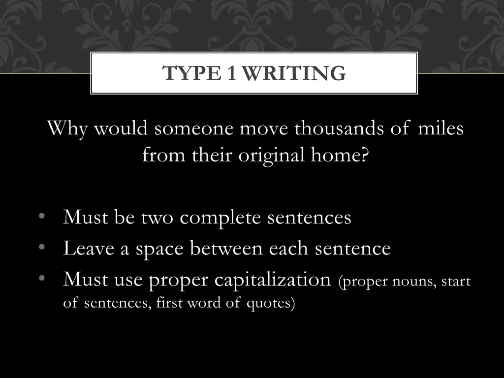 type 1 writing