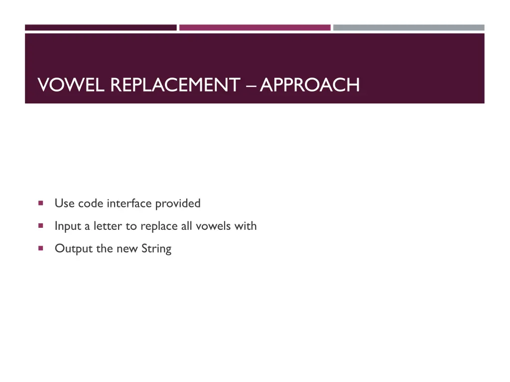 vowel replacement approach