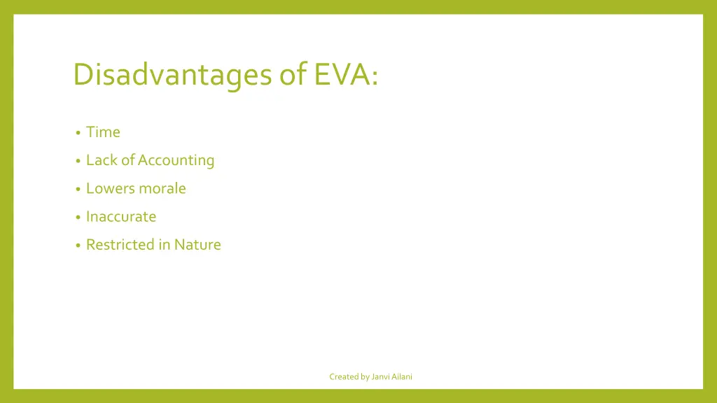 disadvantages of eva