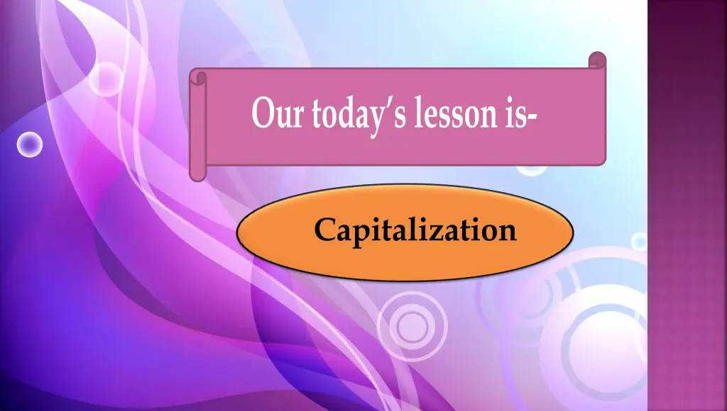 our today s lesson is