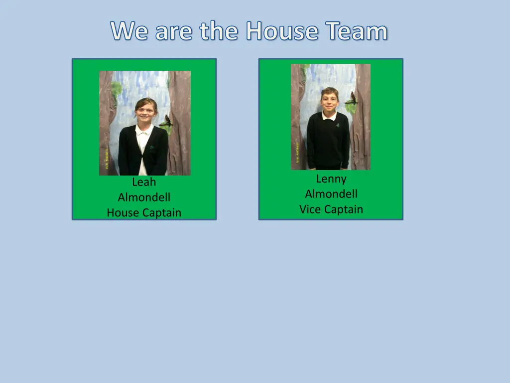 we are the house team 2