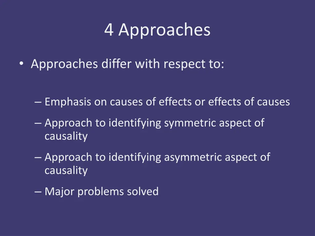 4 approaches