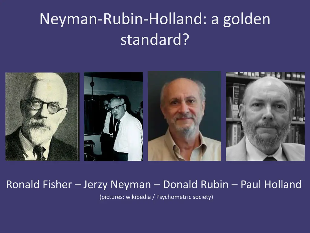 neyman rubin holland a golden standard