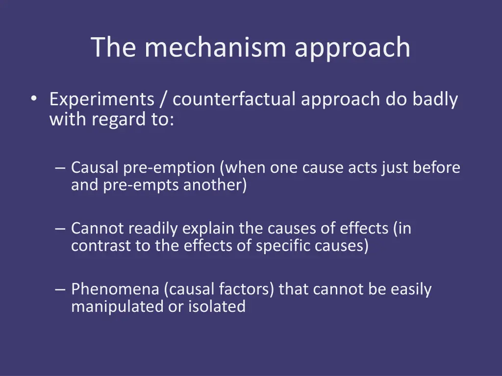 the mechanism approach