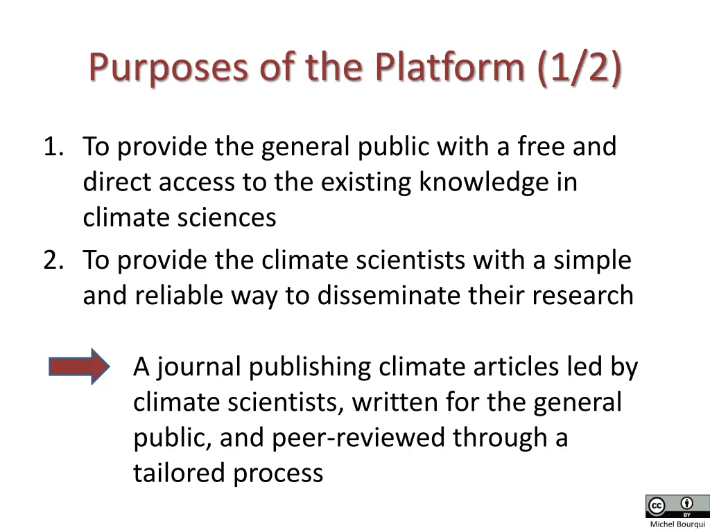 purposes of the platform 1 2