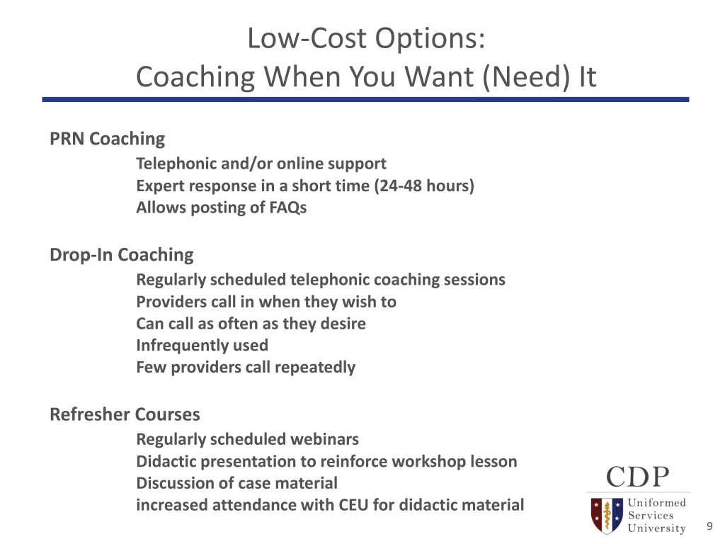 low cost options coaching when you want need it