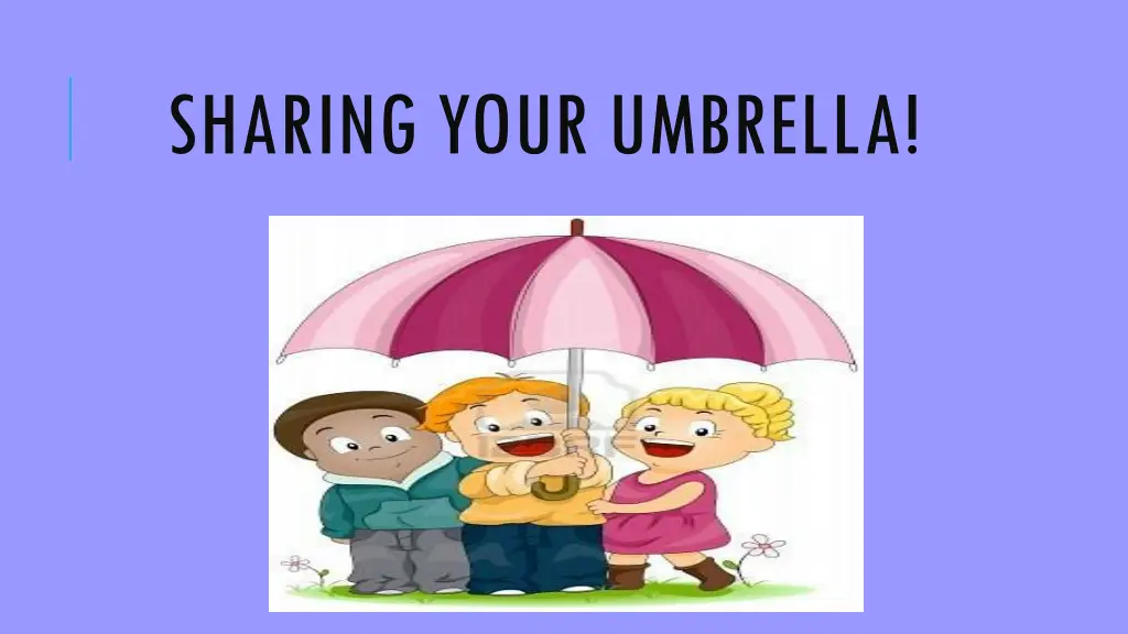 sharing your umbrella