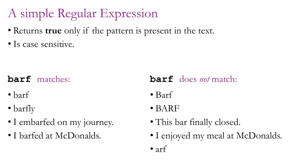 a simple regular expression returns true only