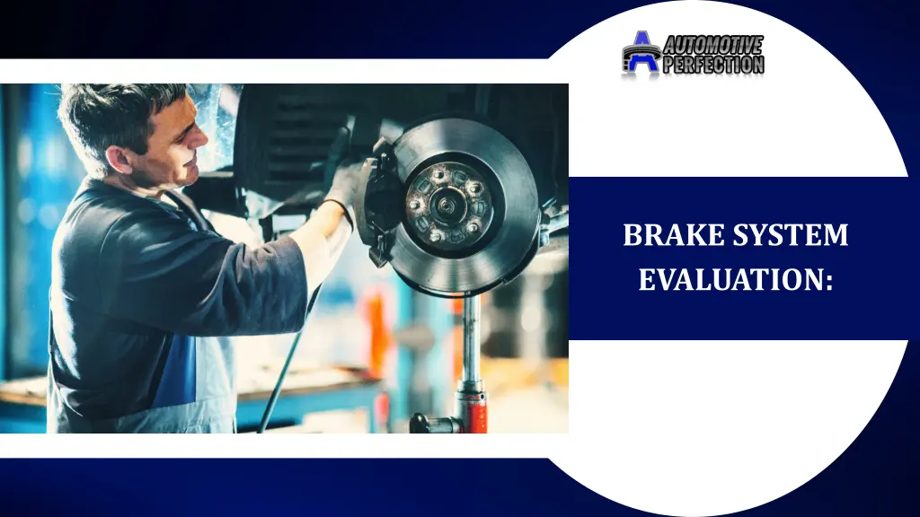 brake system evaluation