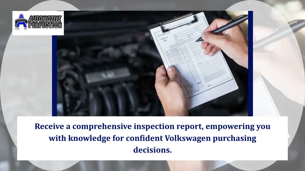 receive a comprehensive inspection report