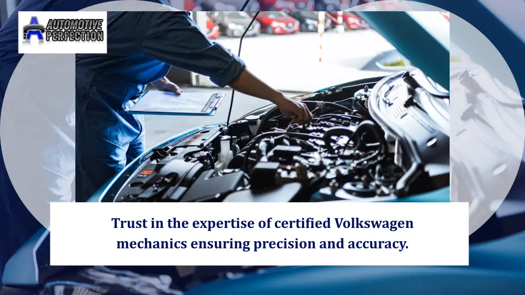 trust in the expertise of certified volkswagen