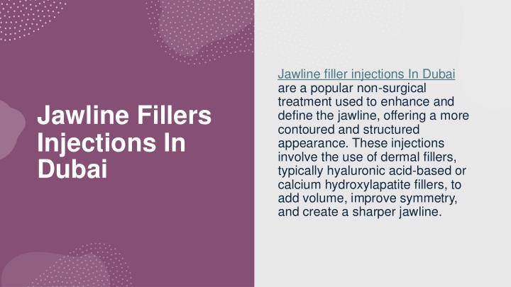 jawline filler injections in dubai are a popular