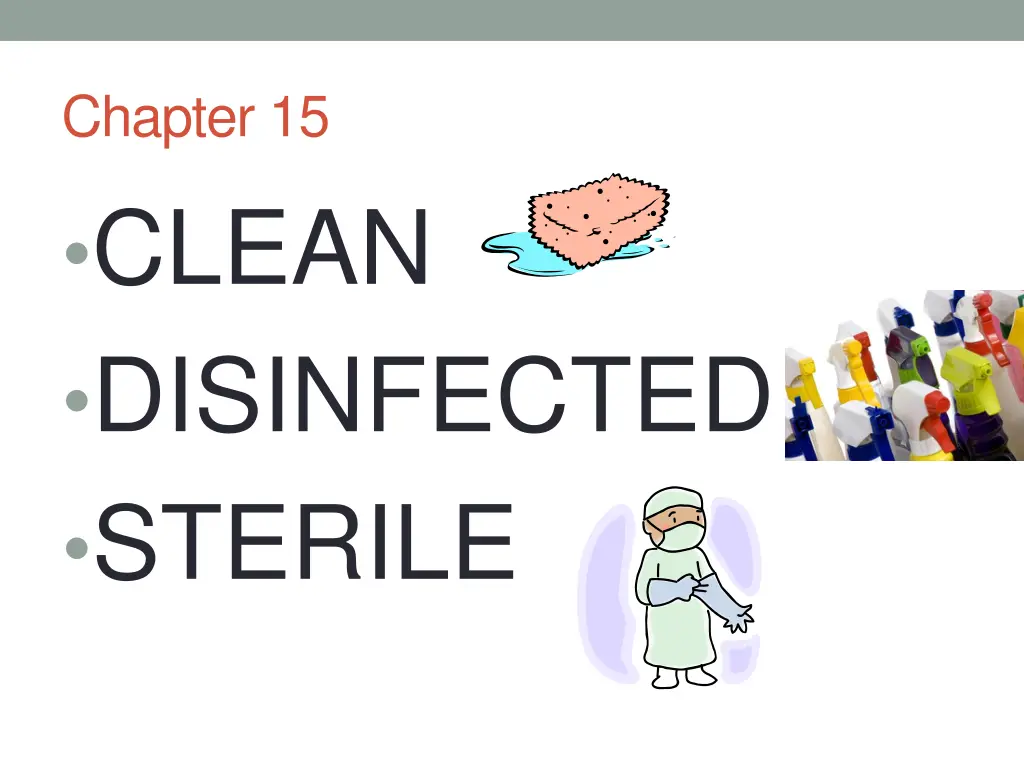 chapter 15 clean disinfected sterile