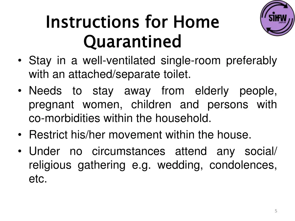 instructions for home quarantined stay in a well