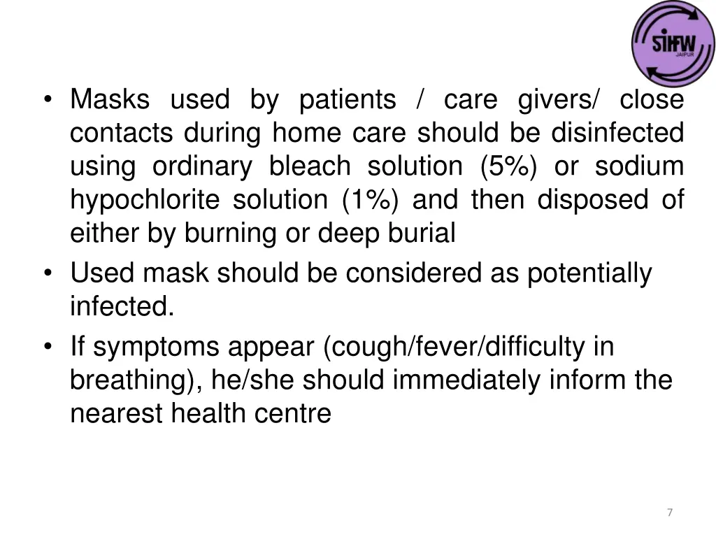 masks used by patients care givers close contacts