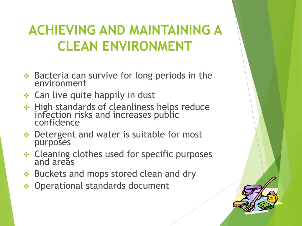 achieving and maintaining a clean environment