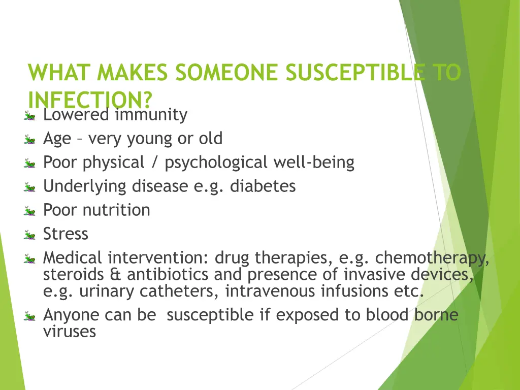 what makes someone susceptible to infection