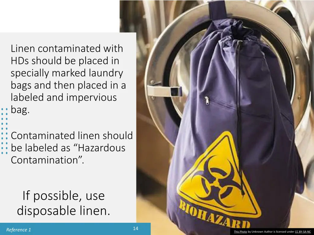 linen contaminated with hds should be placed