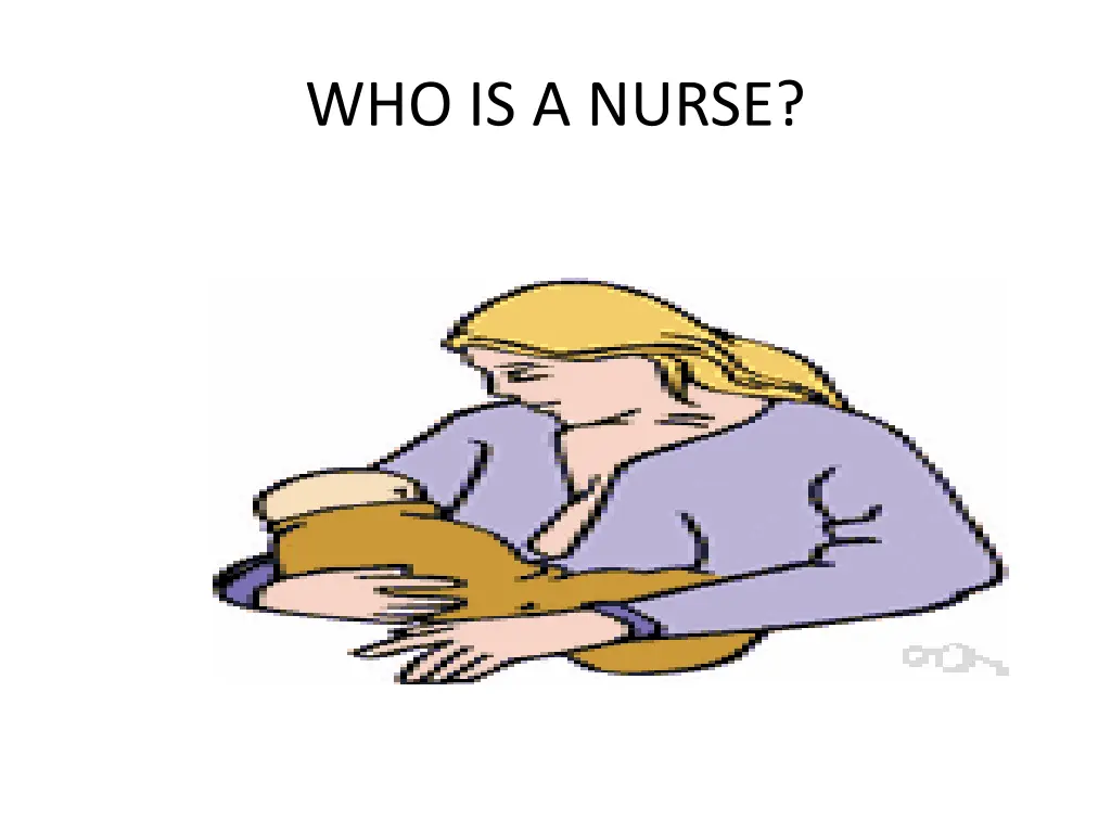 who is a nurse