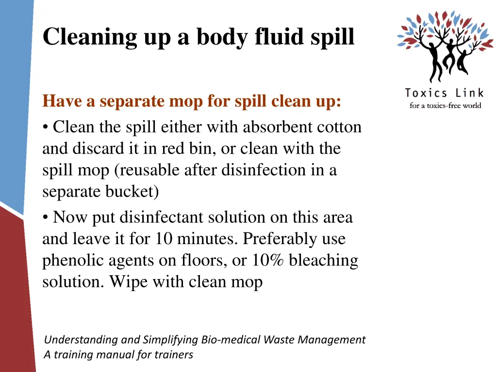 cleaning up a body fluid spill