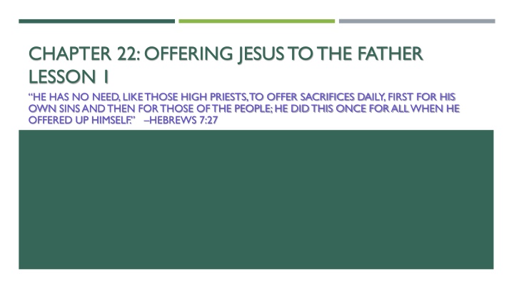 chapter 22 offering jesus to the father lesson