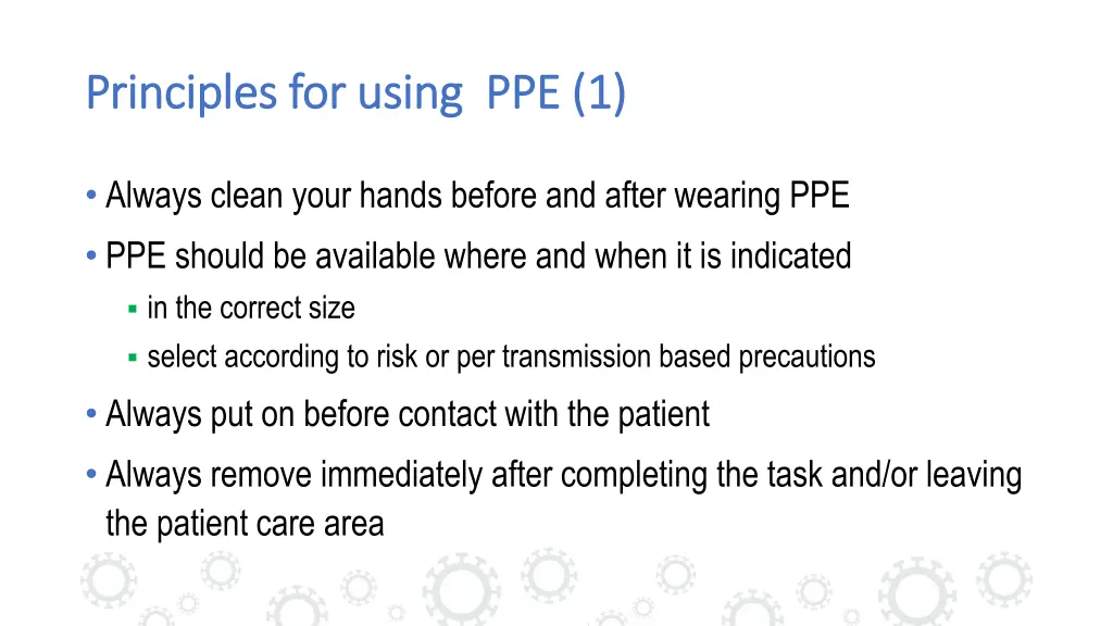 principles for using ppe 1 principles for using