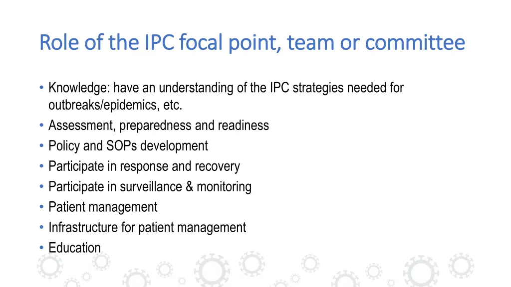 role of the ipc focal point team or committee