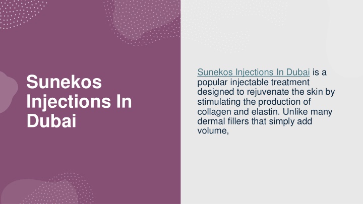 sunekos injections in dubai is a popular