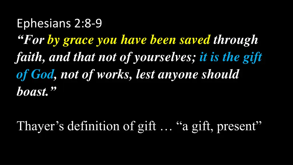 ephesians 2 8 9 for by grace you have been saved 3