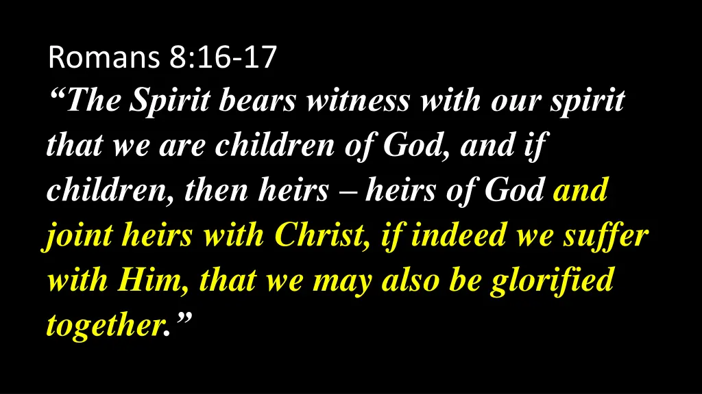 romans 8 16 17 the spirit bears witness with 2