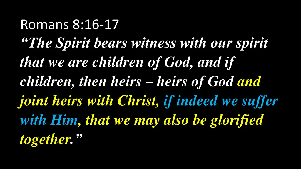 romans 8 16 17 the spirit bears witness with 3