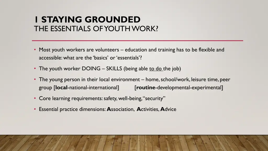 1 staying grounded the essentials of youth work