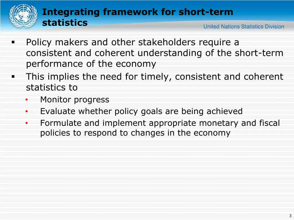 integrating framework for short term statistics