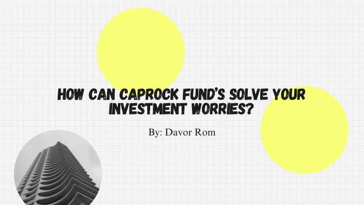 how can caprock fund s solve your investment