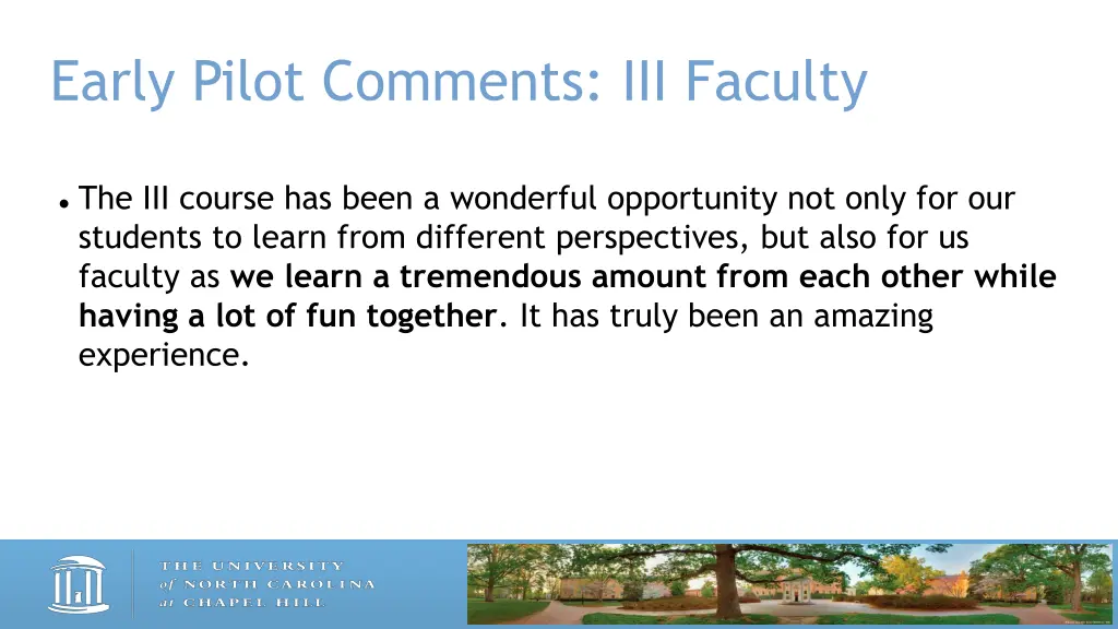 early pilot comments iii faculty 1